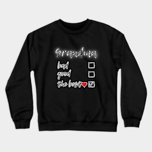 Grandma love the best Crewneck Sweatshirt